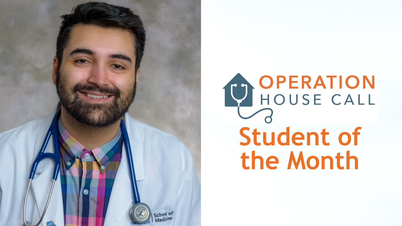 Operation House Call: December 2024 Student of the Month – Hasan Khan