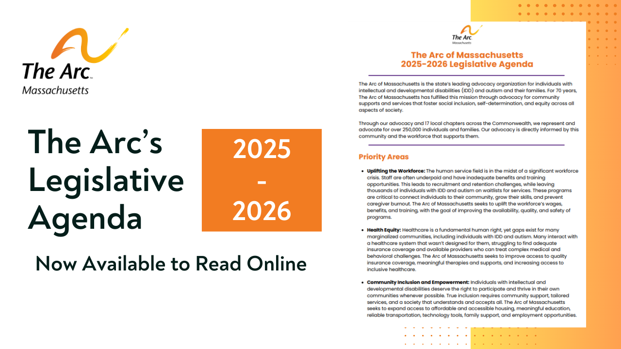 The Arc of Massachusetts Releases 2025-2026 Legislative Agenda of Priorities