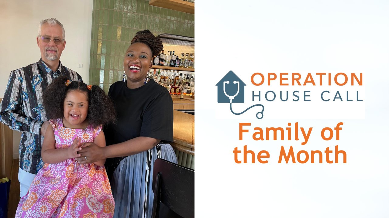 Operation House Call: August 2025 Family of the Month – The Bassey-Manczuk Family