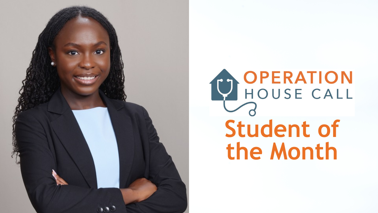 Operation House Call: June 2026 Student of the Month – Praise Adekola