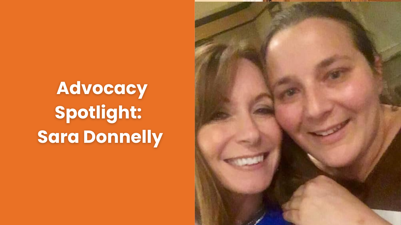 Advocacy Spotlight Series | July 2026: Sara Donnelly