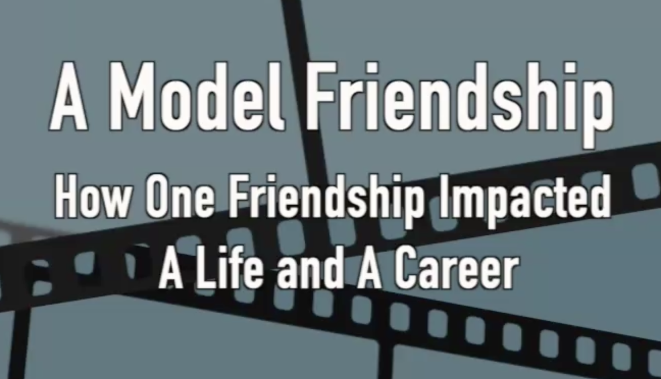 A video entitled, "A Model Friendship: How One Friendship Impacted A Life and A Career"